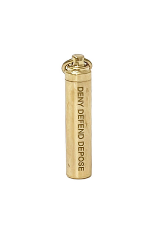 DENY DEFEND DEPOSE Brass Pill Holder Keychain